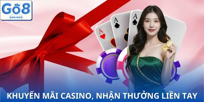 Khuyến mãi dành cho sảnh cược casino GO8